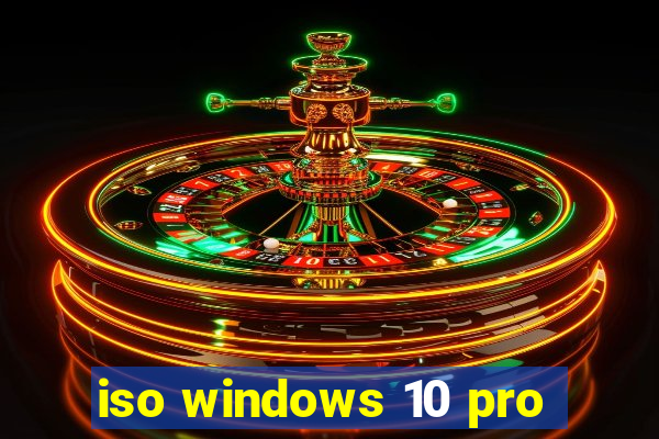 iso windows 10 pro